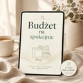 Budżet na spokojnie – planer budżetu domowego na tablecie, PDF + arkusz Excel